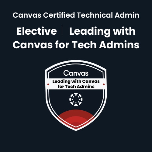 Leading with Canvas for Tech Admins